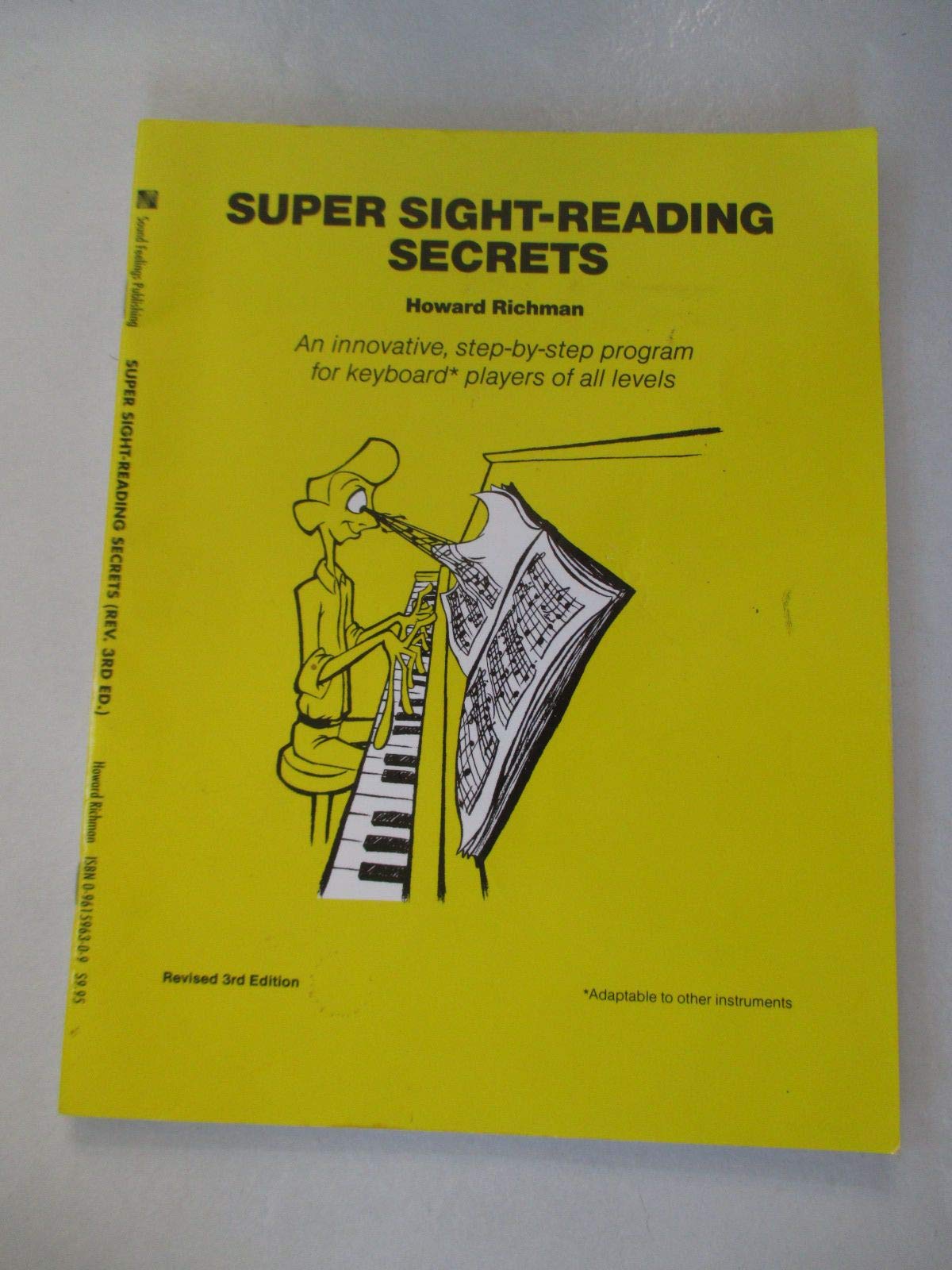 Super SightReading Secrets: An Innovative, StepByStep Program for Musical Keyboard Players of All Levels,New