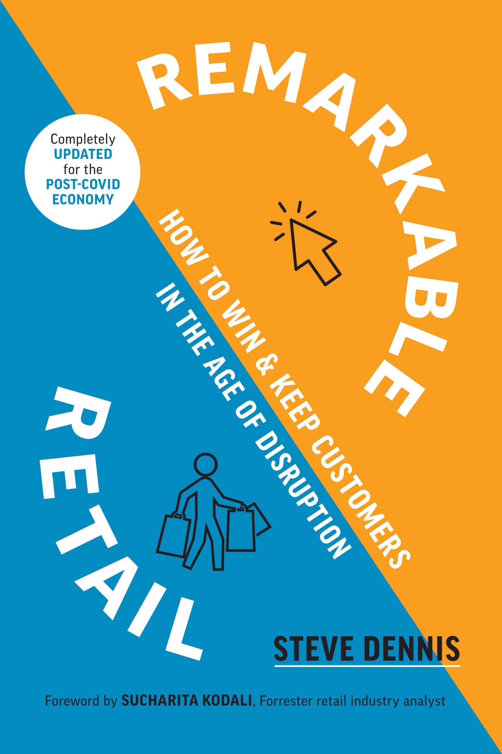 Remarkable Retail: How to Win and Keep Customers in the Age of Disruption,New