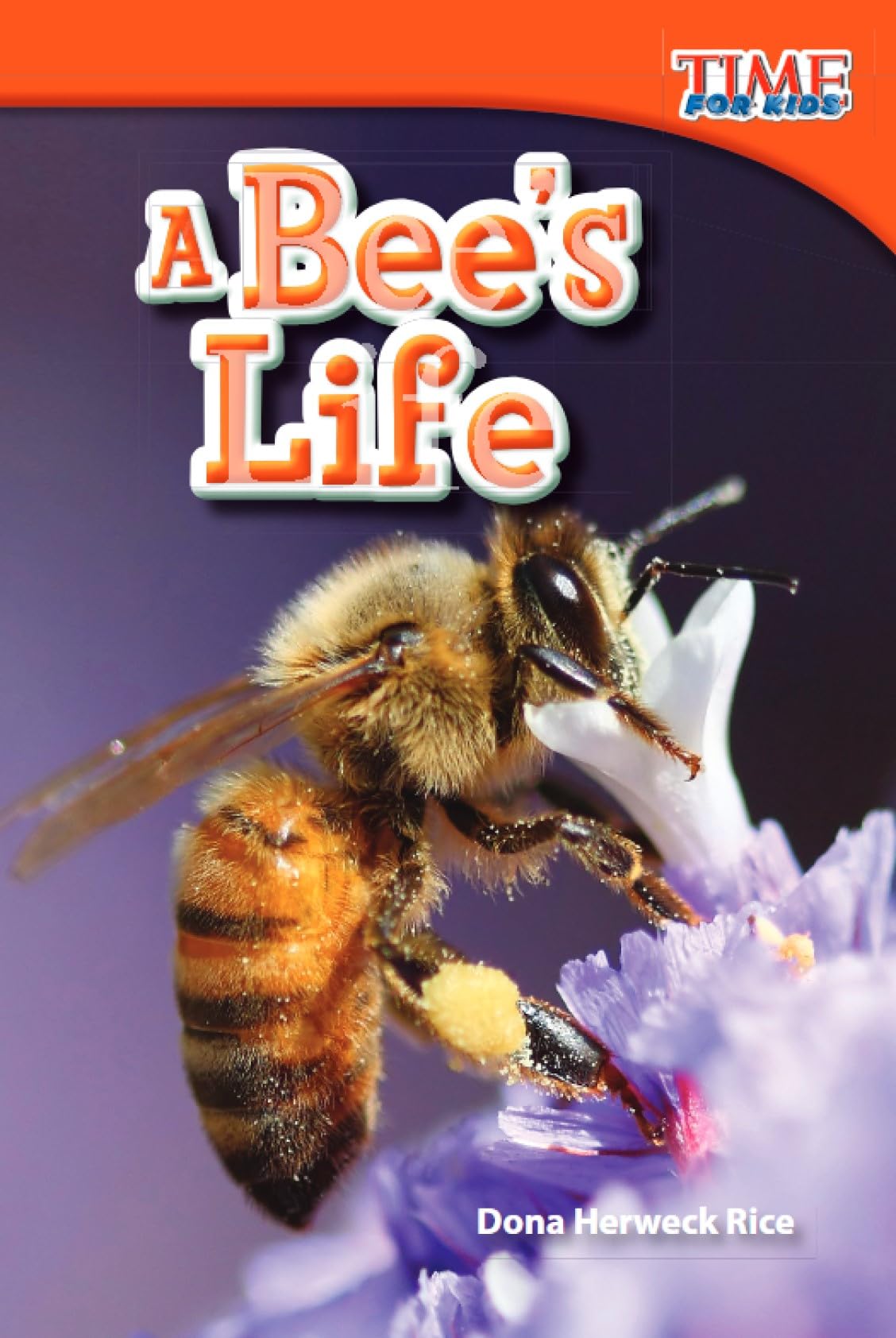 A Bee's Life (TIME FOR KIDS Nonfiction Readers),Used