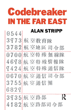 Codebreaker in the Far East (Studies in Intelligence),Used