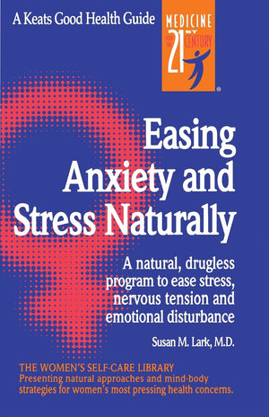 Easing Anxiety and Stress Naturally,Used