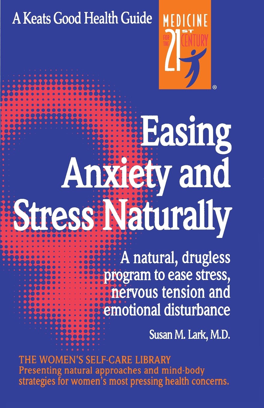 Easing Anxiety and Stress Naturally,Used