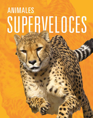 ANIMALES SUPERVELOCES