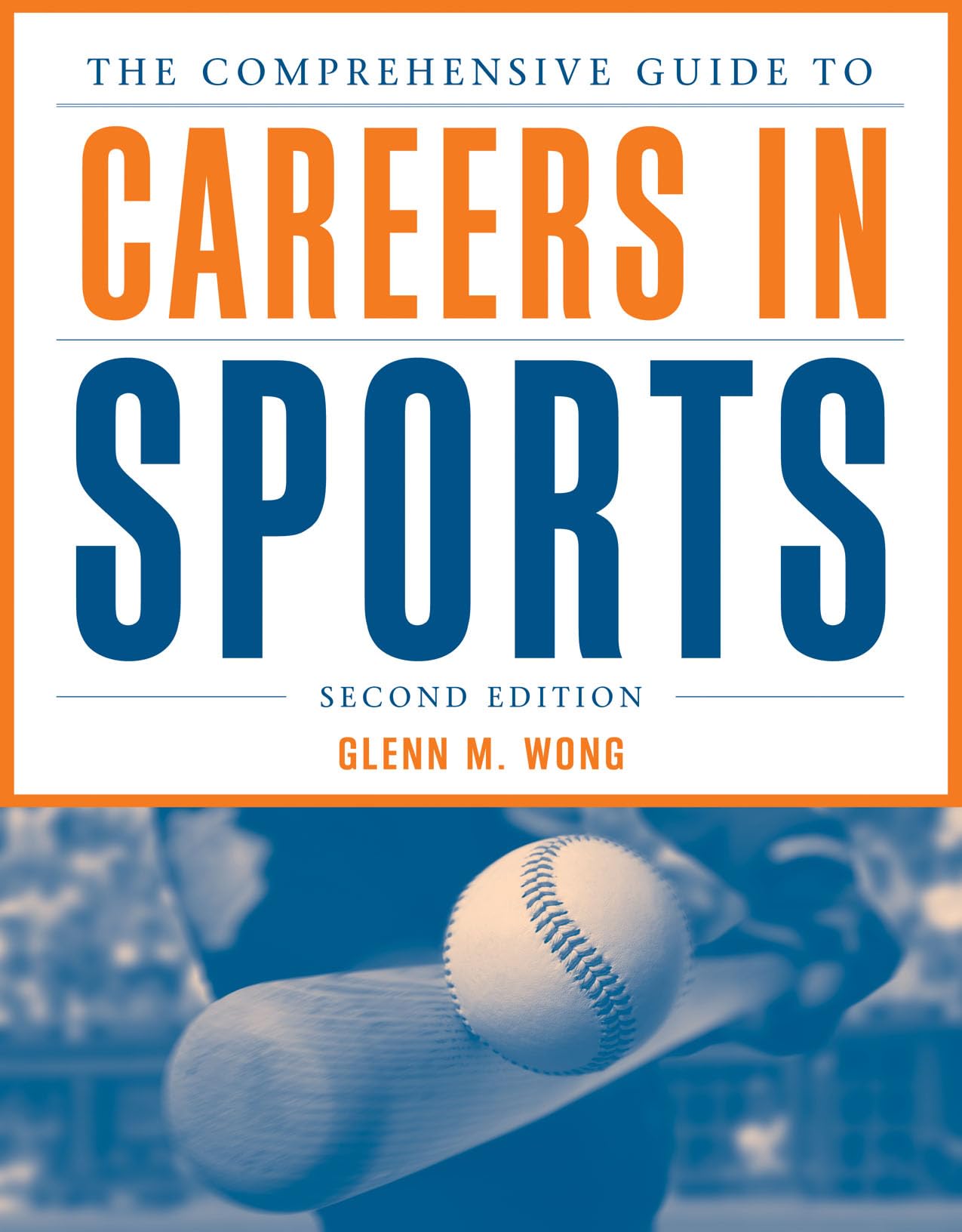 The Comprehensive Guide to Careers in Sports,Used