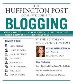 The Huffington Post Complete Guide to Blogging,Used