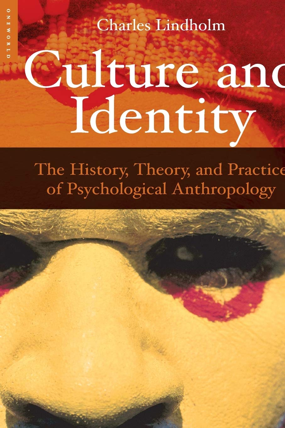 Culture and Identity: The History, Theory, and Practice of Psychological Anthropology,Used