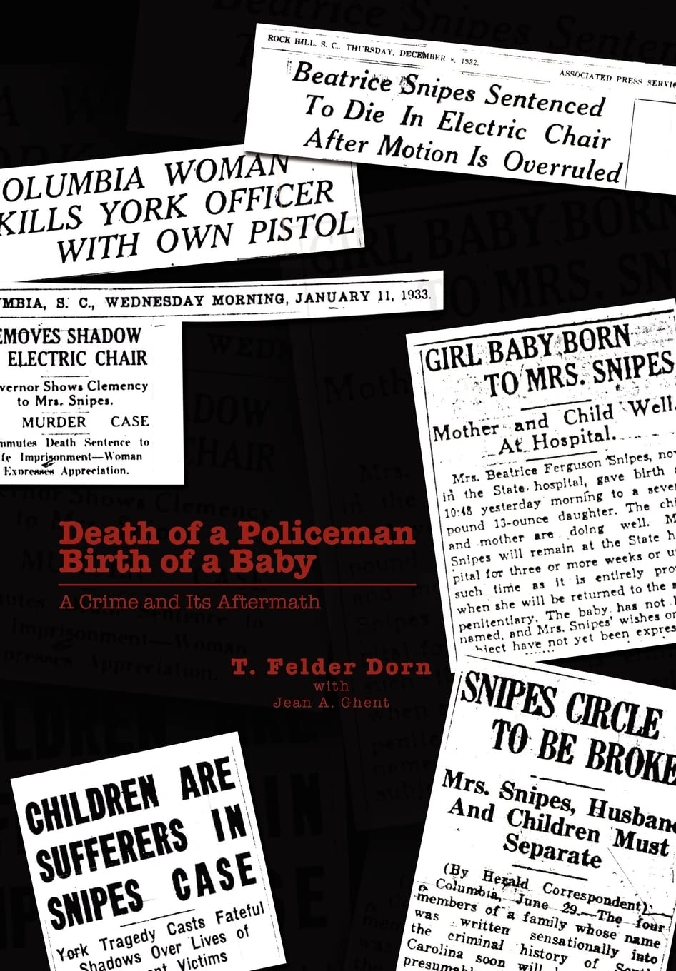 Death Of A Policeman Birth Of A Baby: A Crime And Its Aftermath,Used