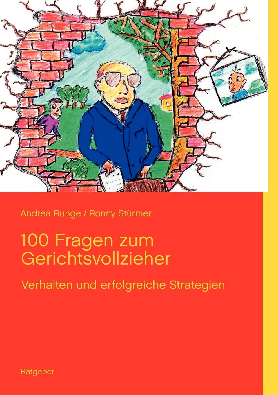 100 Fragen zum Gerichtsvollzieher: Umgang, Verhalten, erfolgreiche Strategien (German Edition),Used