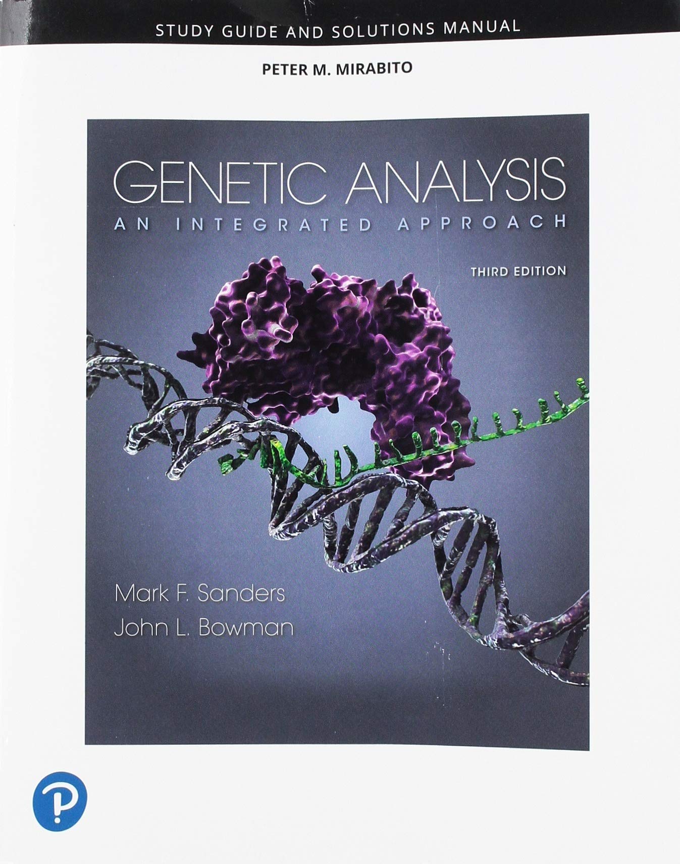 Student Study Guide and Solutions Manual for Genetic Analysis: An Integrated Approach,Used