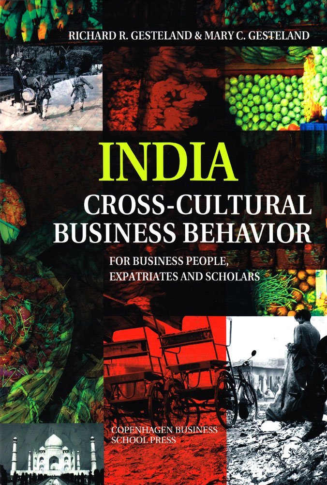 India  CrossCultural Business Behavior: For Business People, Expatriates and Scholars,Used
