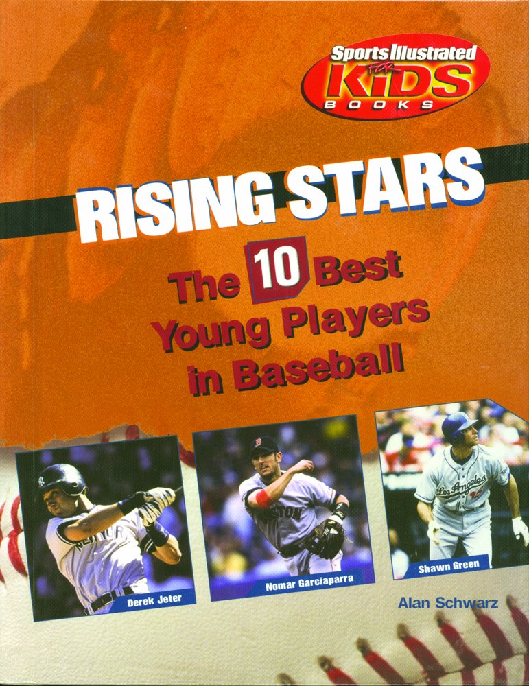 Rising Stars: The 10 Best Young Players in Baseball (Sports Illustrated for Kids Books),Used