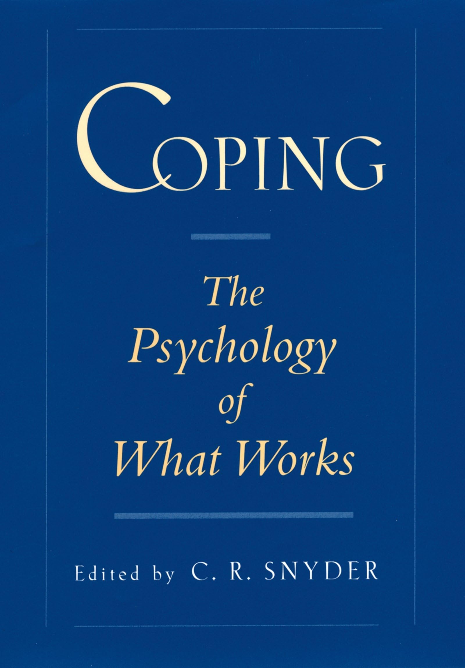 Coping: The Psychology of What Works,Used