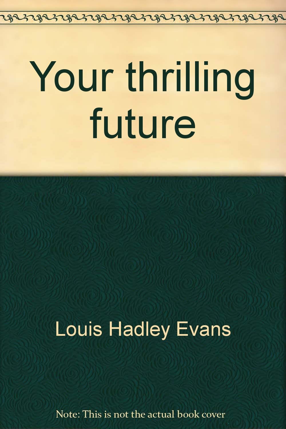 Your thrilling future,Used