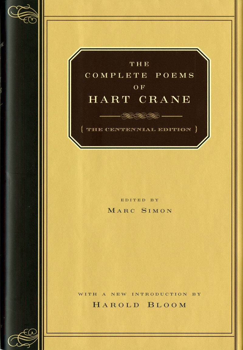 The Complete Poems Of Hart Crane,New