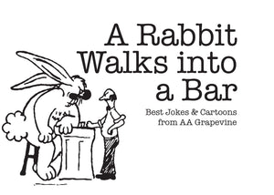 A Rabbit Walks into A Bar: Best Jokes & Cartoons from AA Grapevine,Used