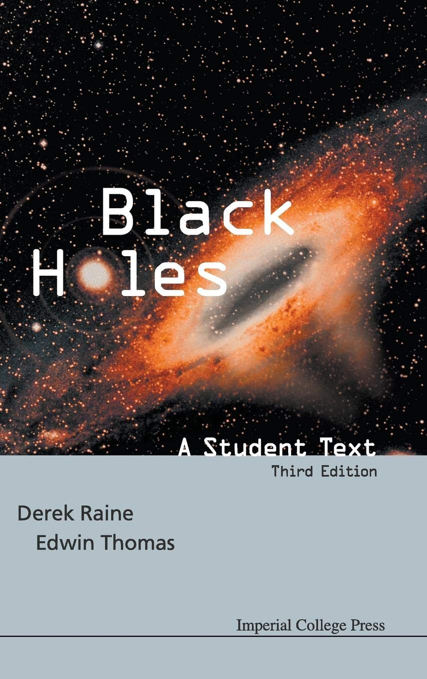 Black Holes: A Student Text (3rd Edition),New
