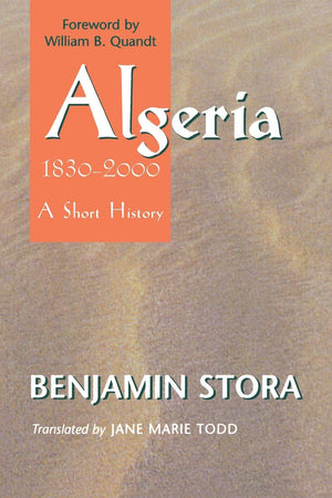 Algeria, 18302000: A Short History