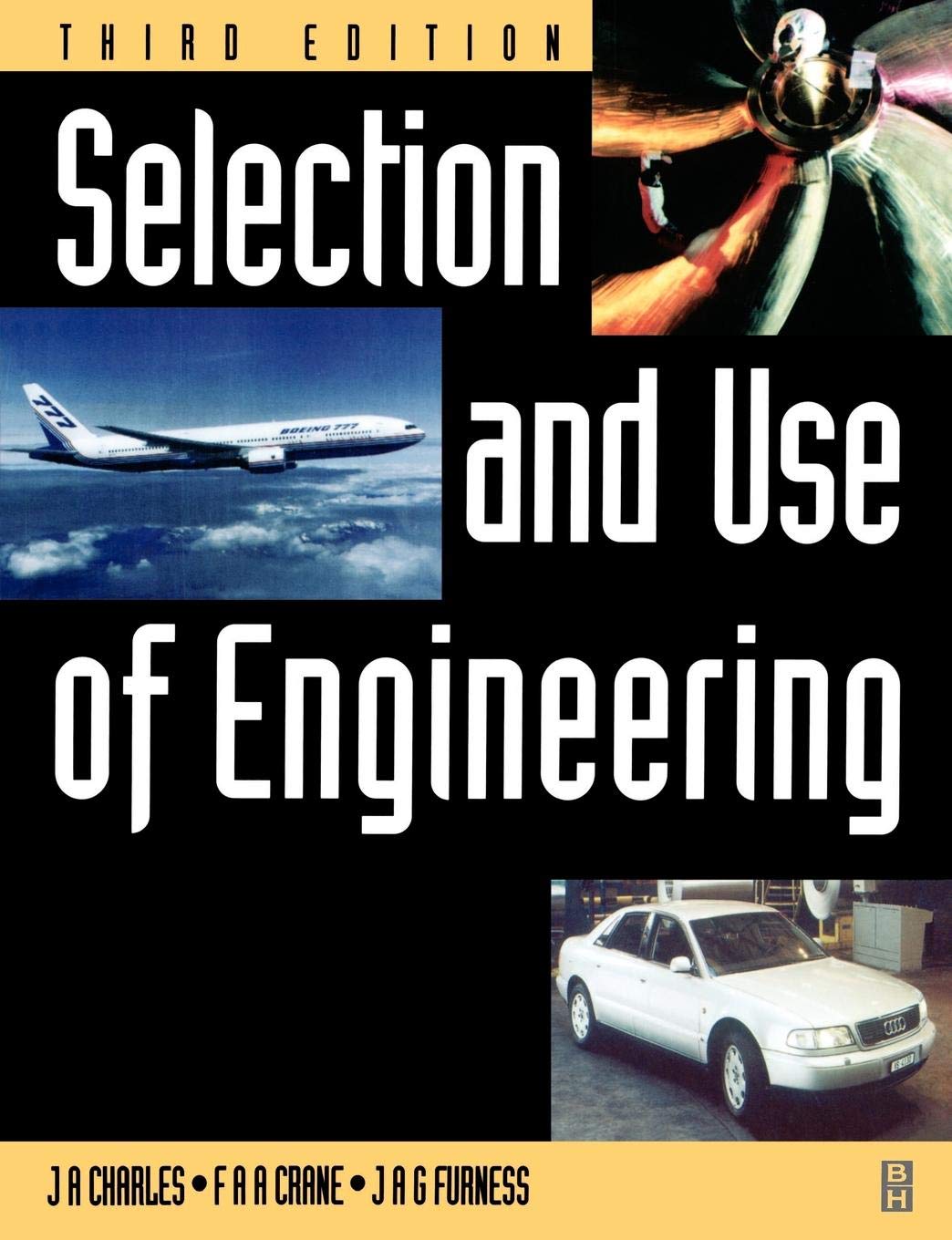 Selection and Use of Engineering Materials,New