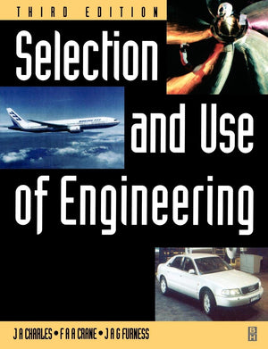 Selection and Use of Engineering Materials,New