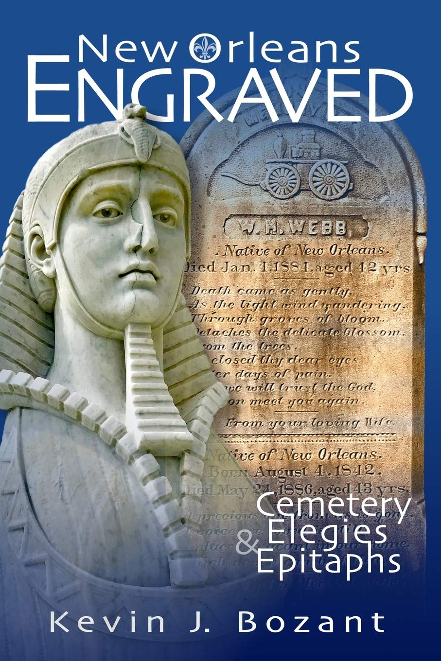 New Orleans Engraved: Cemetery Elegies and Epitaphs,Used