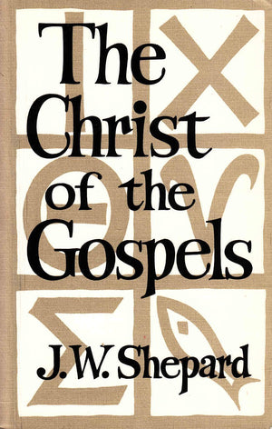 Christ Of The Gospels,New