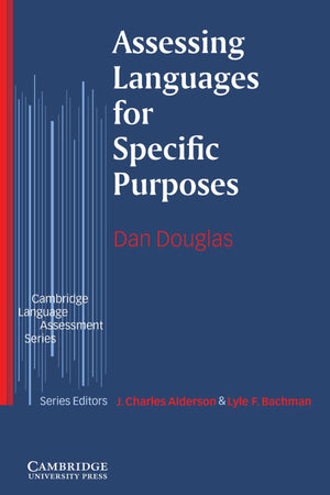 Assessing Languages for Specific Purposes (Cambridge Language Assessment),Used