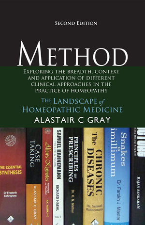 Method - The Landscape Of Homeopathic Medicine Second Edition