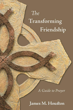 The Transforming Friendship: A Guide to Prayer,Used
