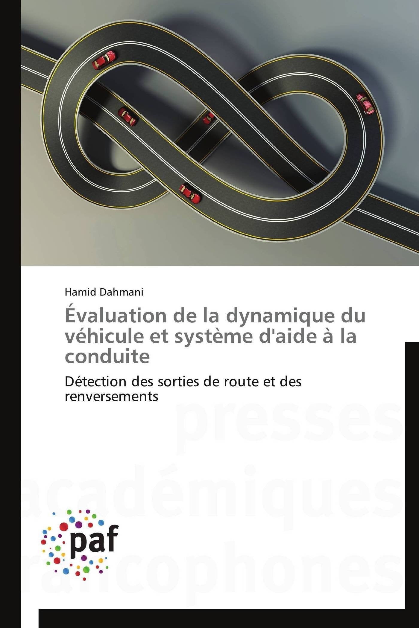 valuation de la dynamique du vhicule et systme d'aide  la conduite: Dtection des sorties de route et des renversements (Om,Used