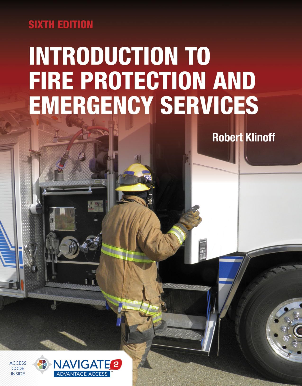Introduction to Fire Protection and Emergency Services includes Navigate Advantage Access,Used