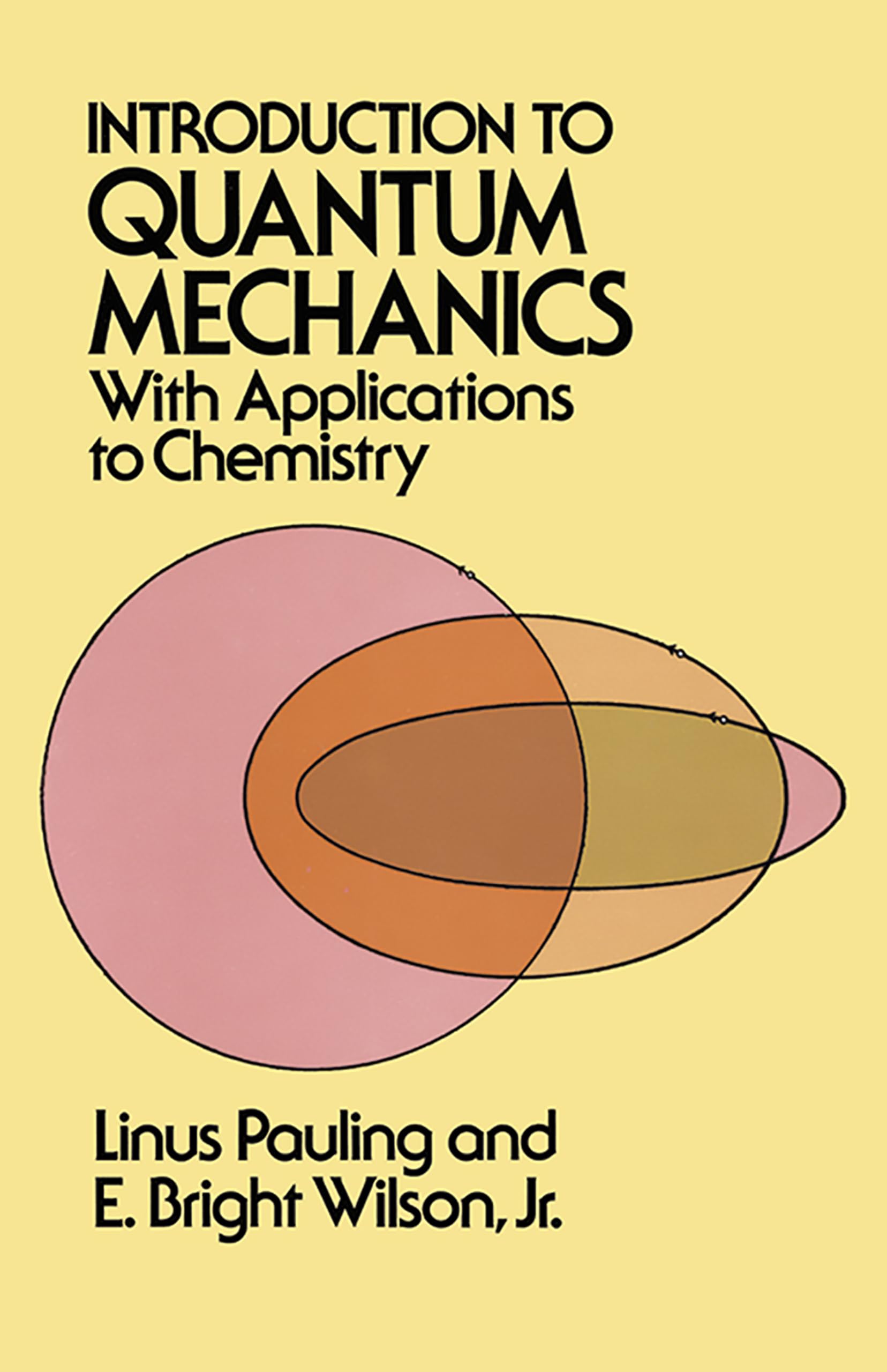 Introduction to Quantum Mechanics with Applications to Chemistry (Dover Books on Physics),Used