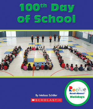 100th Day of School (Rookie ReadAbout Holidays),Used