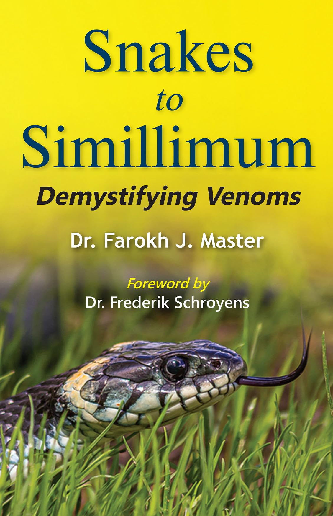 Snakes To Simillimum Demystifying Venoms