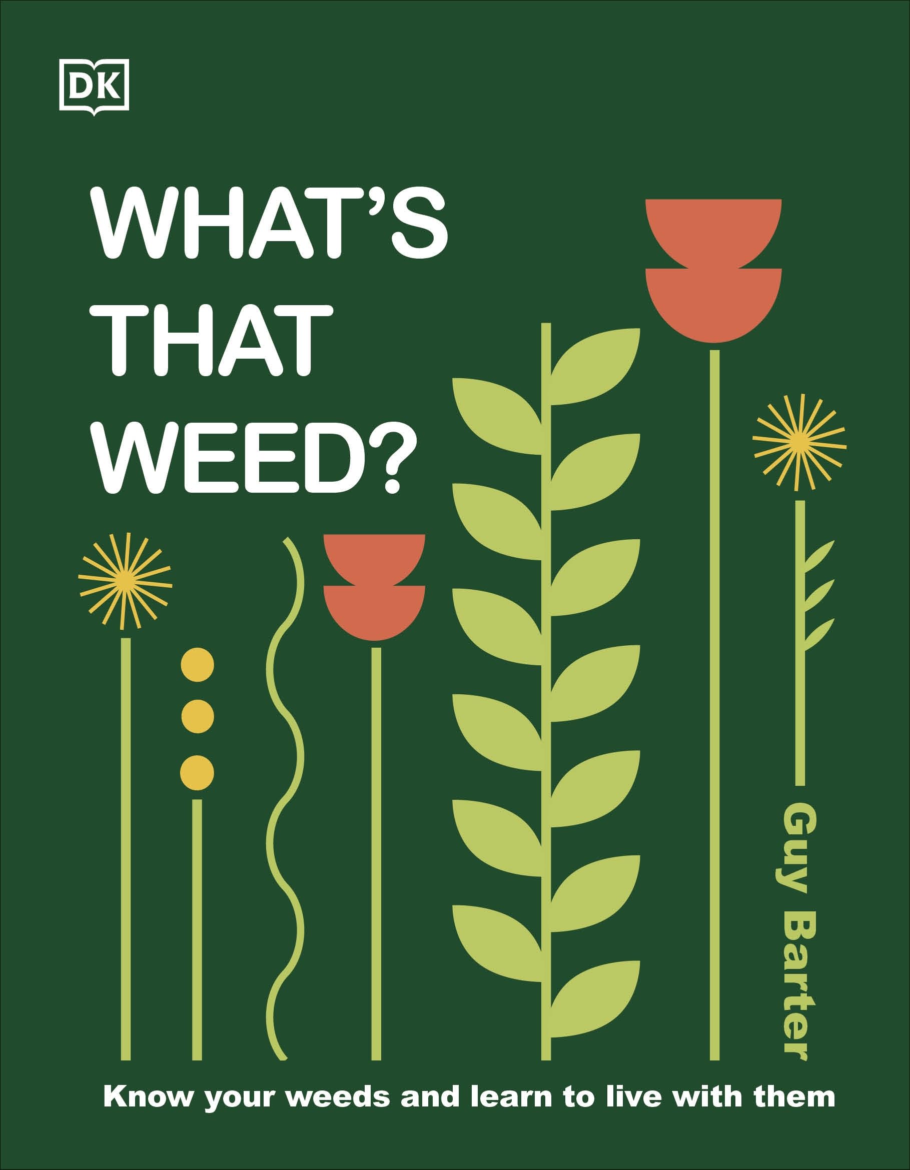 What'S That Weed?: Know Your Weeds And Learn To Live With Them,Used
