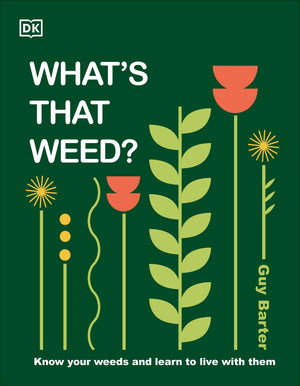 What'S That Weed?: Know Your Weeds And Learn To Live With Them,Used