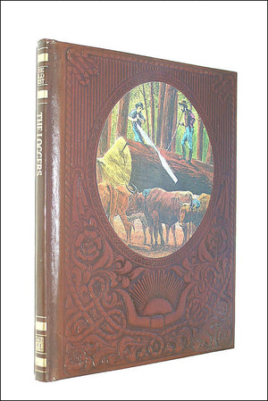 The Loggers (Old West TimeLife Series),Used