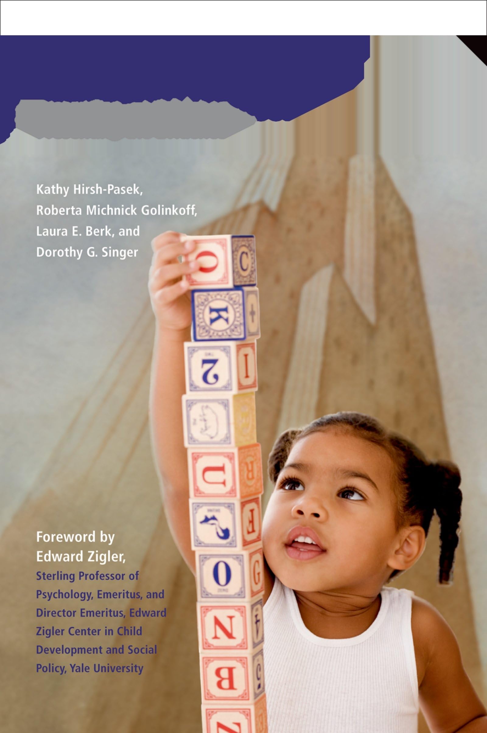 A Mandate for Playful Learning in Preschool: Presenting the Evidence,New