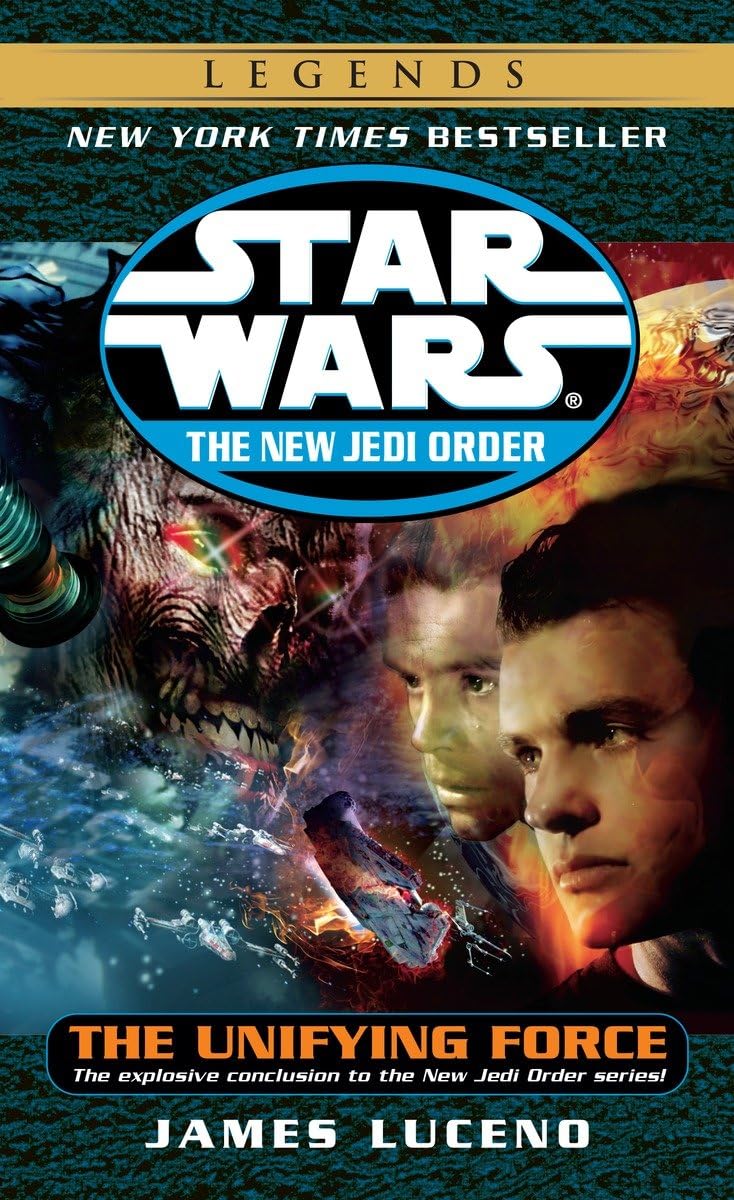 The Unifying Force (Star Wars: The New Jedi Order, Book 19),Used