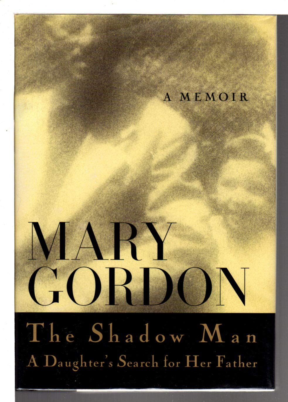 The Shadow Man: A Daughters Search For Her Father-new
