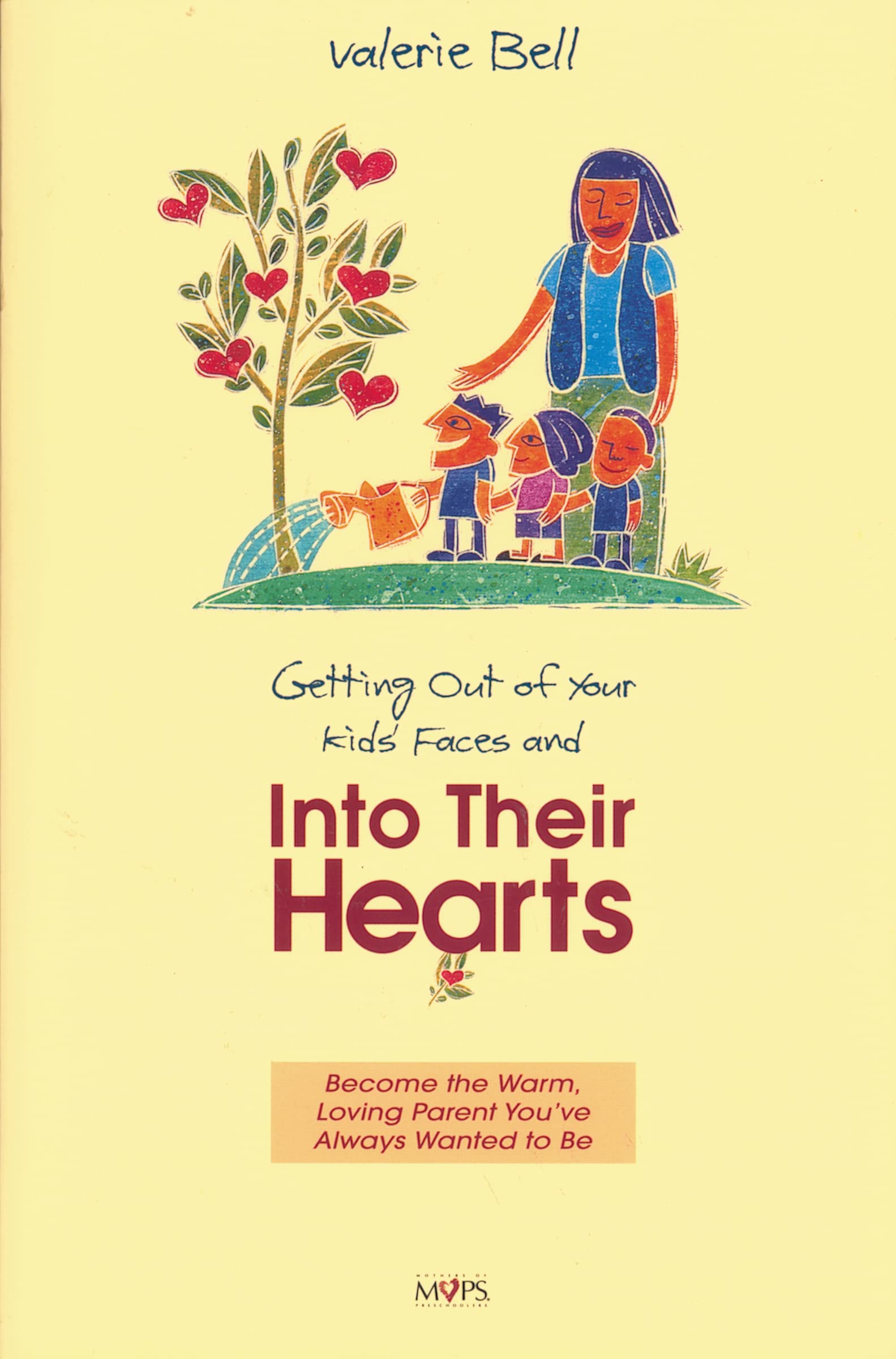 Getting out of Your Kids' Faces and into Their Hearts,Used
