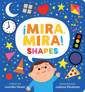 Mira, Mira! Shapes (English And Spanish Edition)
