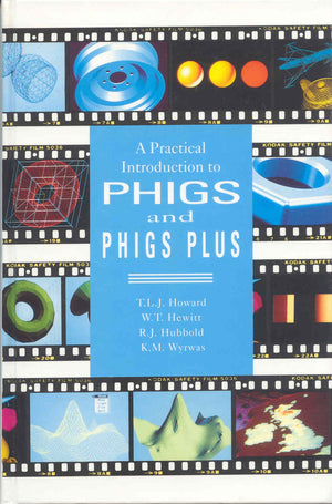 A Practical Introduction To Phigs And Phigs Plus-new,New