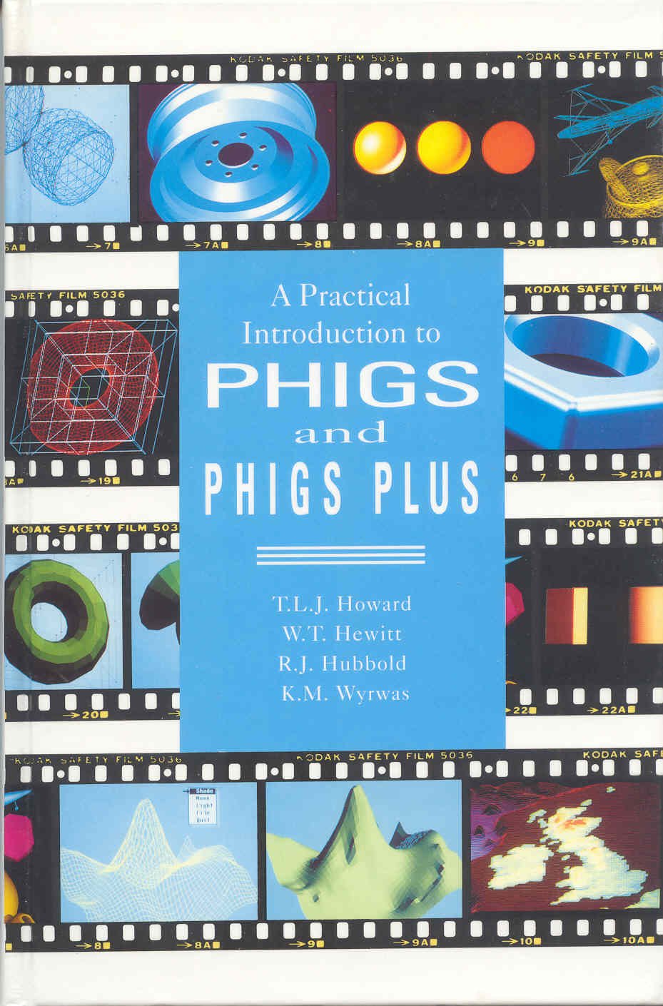 A Practical Introduction To Phigs And Phigs Plus-new,New