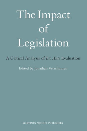 The Impact of Legislation: A Critical Analysis of Ex Ante Evaluation,Used