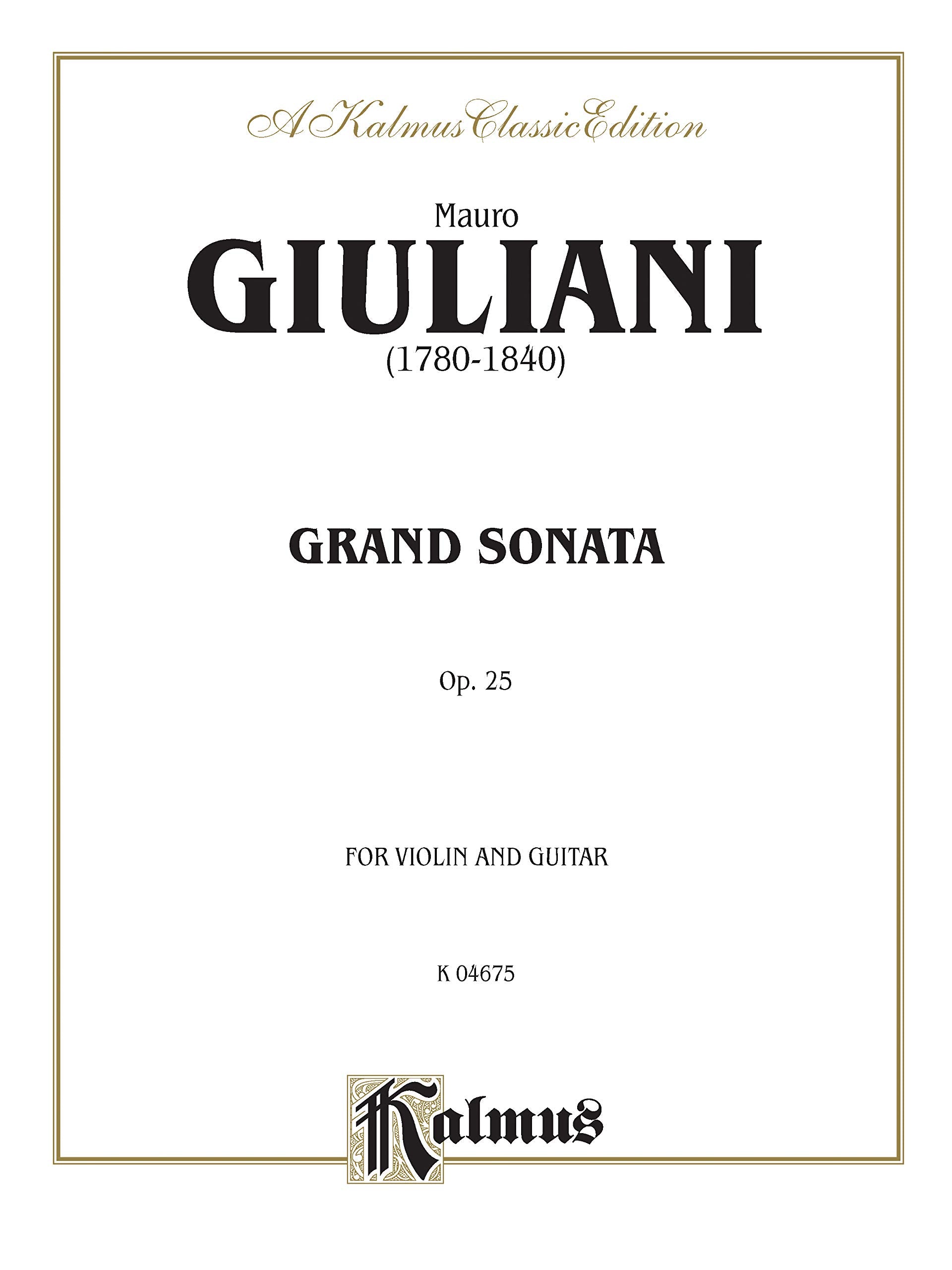 Grand Sonata, Op. 25: For Violin and Guitar (Kalmus Edition),Used