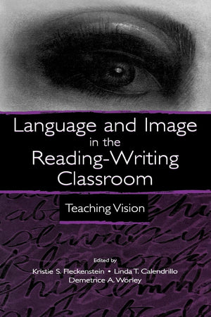 Language and Image in the ReadingWriting Classroom,Used