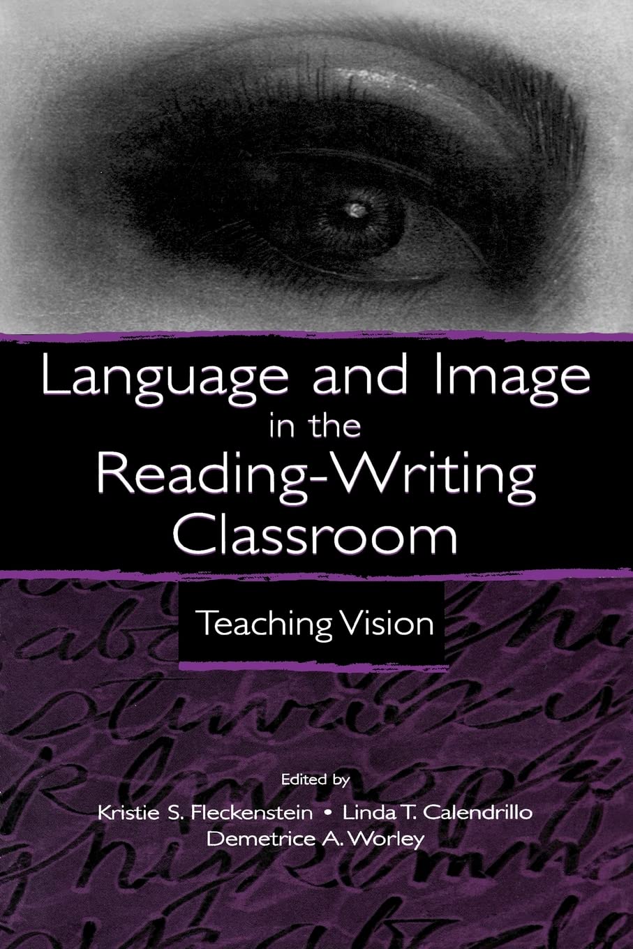 Language and Image in the ReadingWriting Classroom,Used