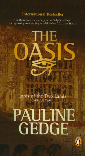 The Oasis (Lords Of The Two Lands, Book 2),Used
