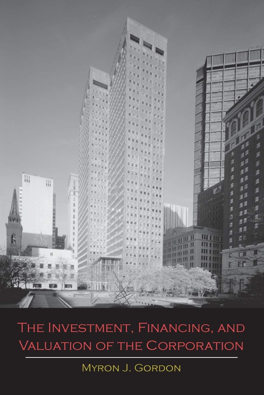 The Investment, Financing, and Valuation of the Corporation,Used