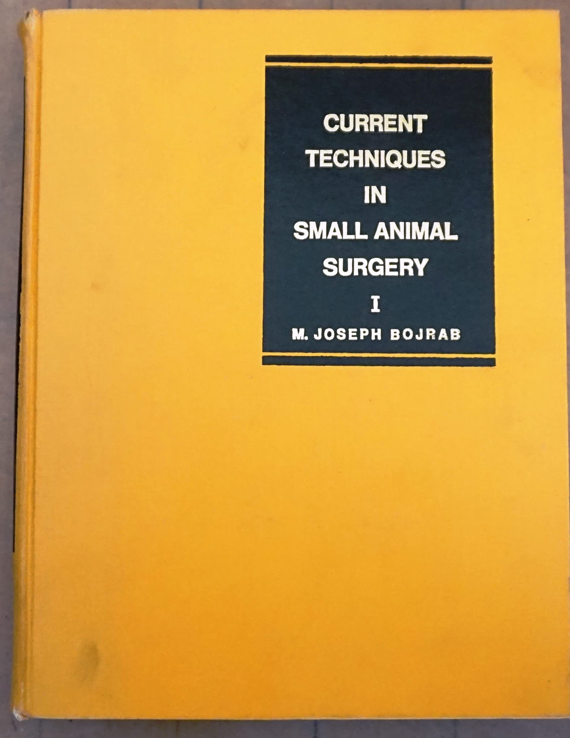 Current techniques in small animal surgery